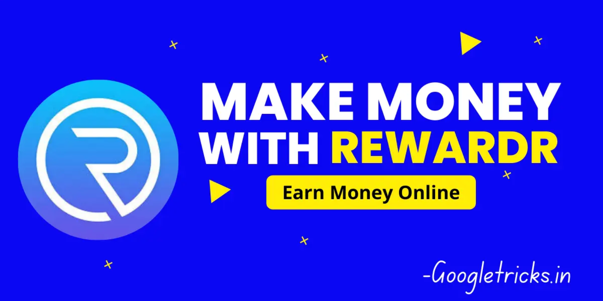 Rewardr-Self-earning-app-+Refer-&-Earn-(7 Rs-per-refer)