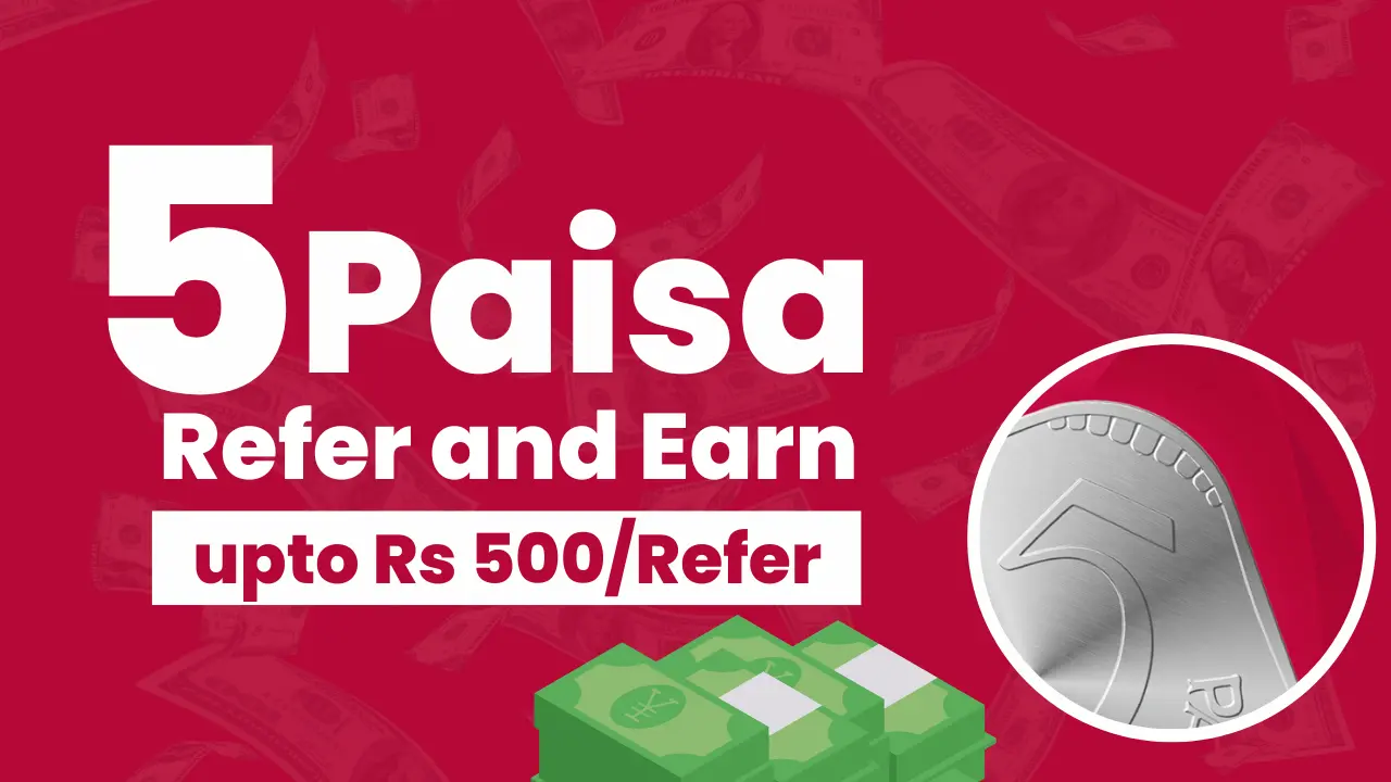 5paisa refer and earn